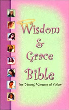 Wisdom and Grace: Study Bible for Young Women of Color - Frugal Bookstore