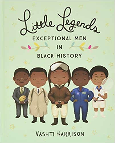 Little Legends: Exceptional Men in Black History by Vashti Harrison - Frugal Bookstore