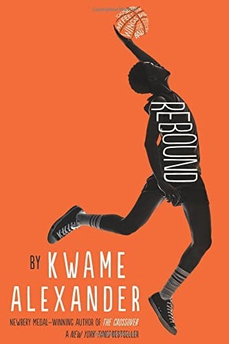 Rebound by Kwame Alexander - Frugal Bookstore