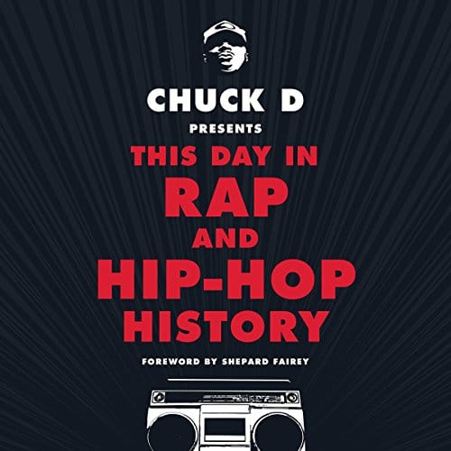 Chuck D Presents This Day in Rap and Hip-Hop History by Chuck D - Frugal Bookstore