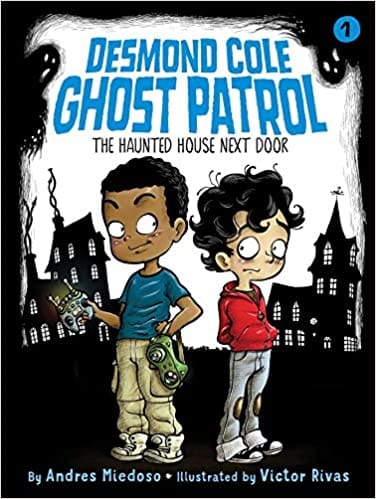 The Haunted House Next Door (Desmond Cole Ghost Patrol) by Andres Miedoso - Frugal Bookstore