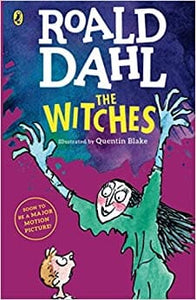 The Witches by Roald Dahl, Quentin Blake (Illustrator)