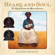 Heart and Soul: The Story of America and African Americans by Kadir Nelson - Frugal Bookstore