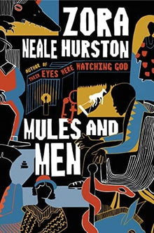 Mules and Men by Zora Neale Hurston - Frugal Bookstore
