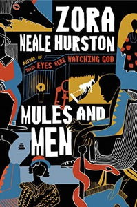 Mules and Men by Zora Neale Hurston