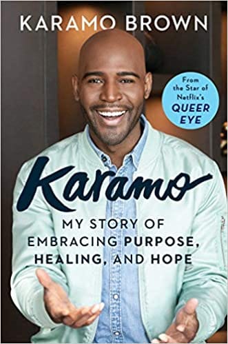 Karamo: My Story of Embracing Purpose, Healing, and Hope by Karamo Brown - Frugal Bookstore