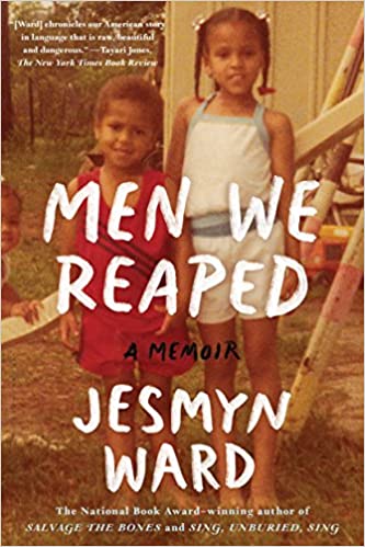 Men We Reaped: A Memoir by Jesmyn Ward - Frugal Bookstore