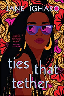 Ties That Tether by Jane Igharo - Frugal Bookstore