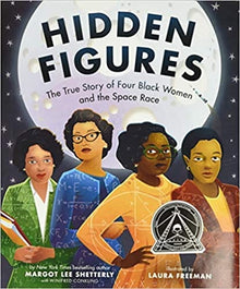 Hidden Figures: The True Story of Four Black Women and the Space Race by Margot Lee Shetterly - Frugal Bookstore