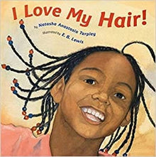 I Love My Hair! by Natasha Anastasia Tarpley (Board Book) - Frugal Bookstore