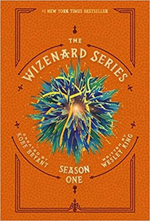 The Wizenard Series: Season One (The Wizenard Series, 2) by Wesley King (Author), Kobe Bryant (Creator) - Frugal Bookstore