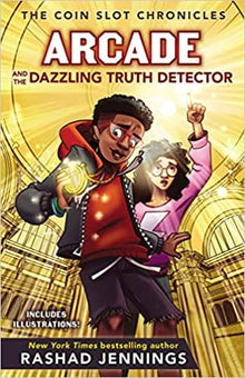 Arcade and the Dazzling Truth Detector (The Coin Slot Chronicles) by Rashad Jennings - Frugal Bookstore