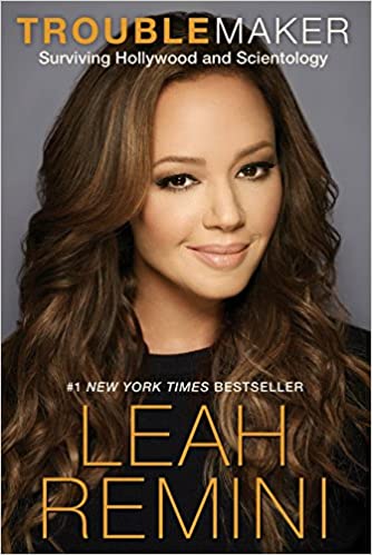 TroubleMaker: Surviving Hollywood and Scientology by Leah Remini - Frugal Bookstore