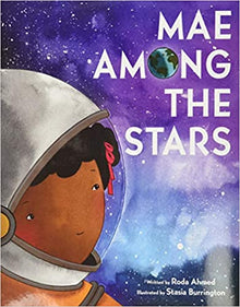 Mae Among the Stars by Roda Ahmed--ON BACK ORDER W/ PUBLISHER-- - Frugal Bookstore