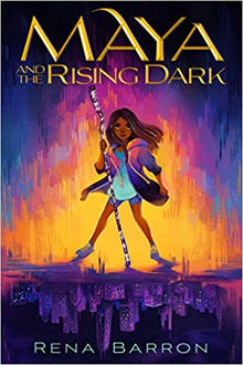 Maya and the Rising Dark by Rena Barron - Frugal Bookstore