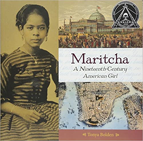 Maritcha: A Nineteenth-Century American Girl by Tonya Bolden - Frugal Bookstore