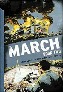 March: Book Two by John Lewis, Andrew Aydin, Nate Powell(Illustrator)
