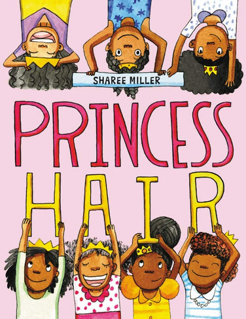 Princess Hair by Sharee Miller - Frugal Bookstore