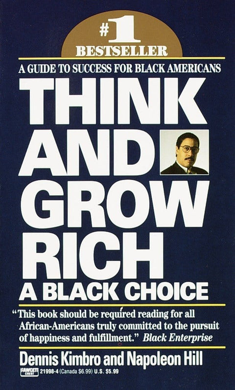 Think and Grow Rich: A Black Choice by Dennis Kimbro, Napoleon Hill - Frugal Bookstore