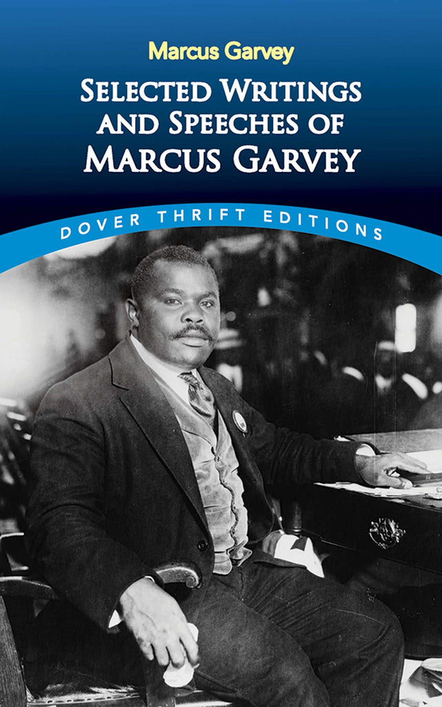 Selected Writings and Speeches of Marcus Garvey by Marcus Garvey (Dover Thrift Editions) - Frugal Bookstore
