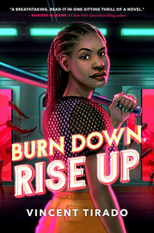 Burn Down, Rise Up by Vincent Tirado - Frugal Bookstore