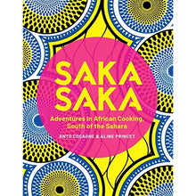 Saka Saka: South of the Sahara – Adventures in African Cooking by Anto Cocagne - Frugal Bookstore