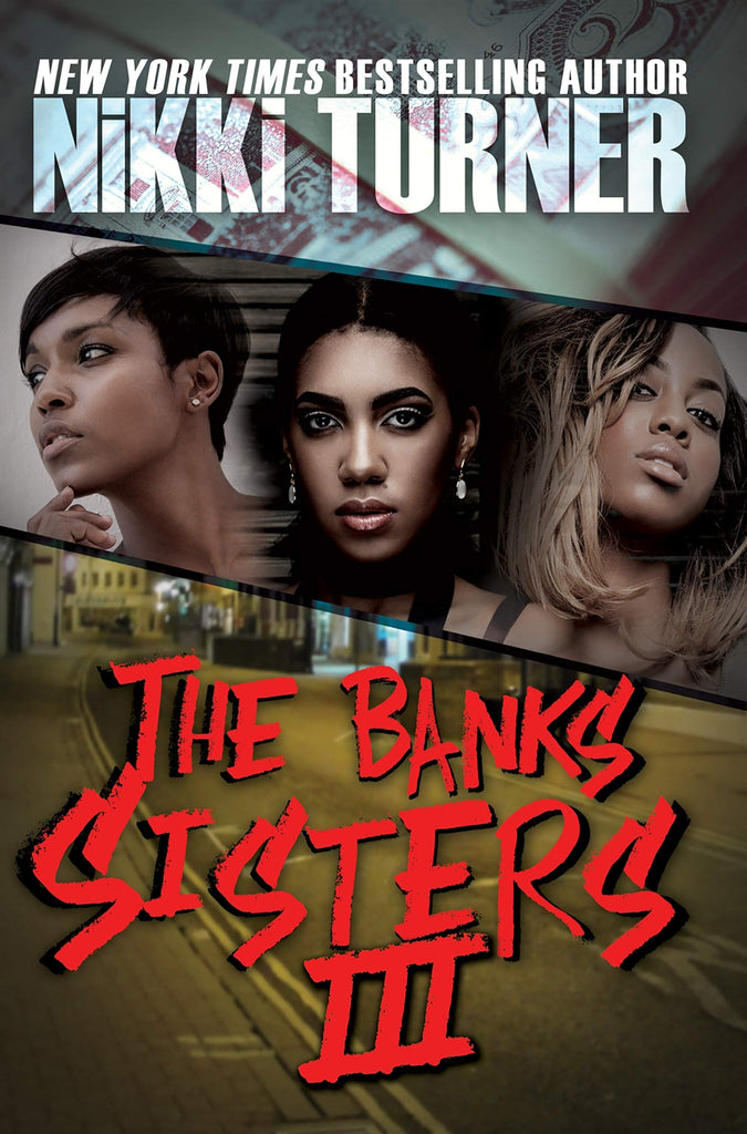 The Banks Sisters 3 by Nikki Turner - Frugal Bookstore
