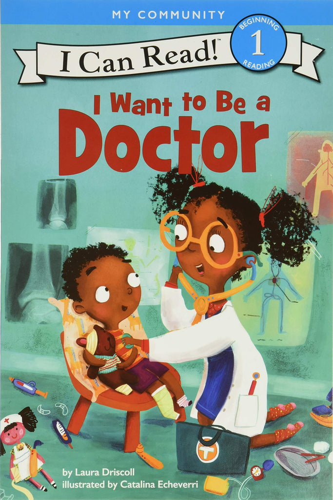 I Want to Be a Doctor (I Can Read Level 1) by Laura Driscoll - Frugal Bookstore