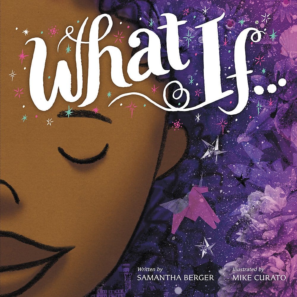 What If... by Samantha Berger, Mike Curato (Illustrator) - Frugal Bookstore