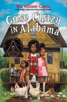 Gone Crazy in Alabama by Rita Williams-Garcia - Frugal Bookstore