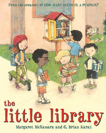 The Little Library by Margaret McNamara, G. Brian Karas (Illustrator) - Frugal Bookstore