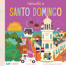 Vamonos a Santo Domingo by Patty Rodriguez, Ariana Stein, Ana Godinez (Illustrator) - Frugal Bookstore