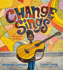 Change Sings: A Children's Anthem by Amanda Gorman - Frugal Bookstore