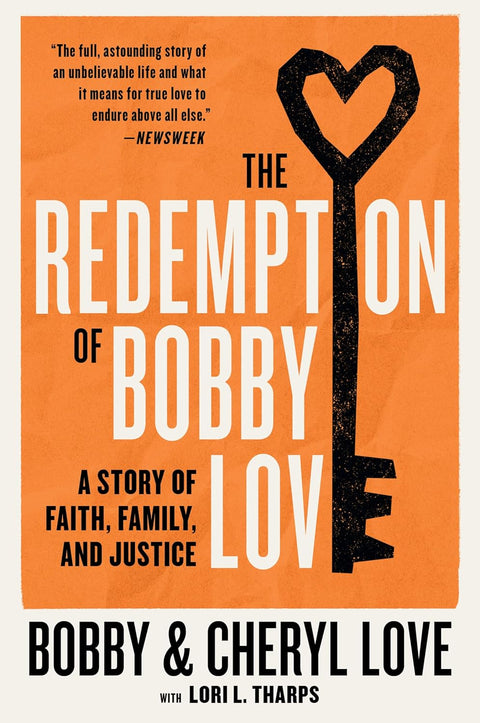 The Redemption of Bobby Love: A Story of Faith, Family, and Justice by Bobby and Cheryl Love - Frugal Bookstore