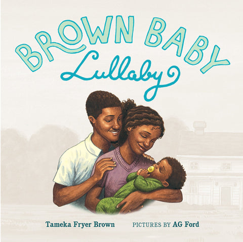 Brown Baby Lullaby by Tameka Fryer Brown, AG Ford (Illustrator) - Frugal Bookstore