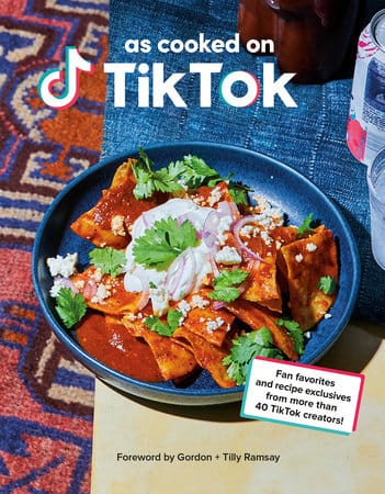 As Cooked on TikTok: Fan Favorites and Recipe Exclusives from More Than 40 Tiktok Creators! - Frugal Bookstore