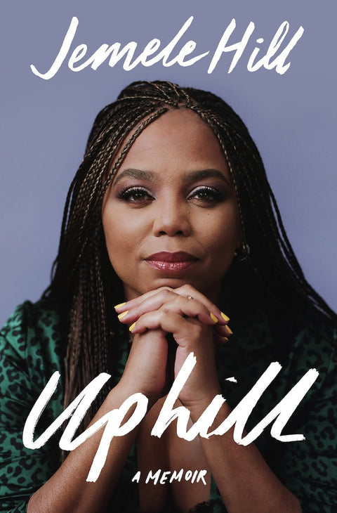 Uphill A Memoir by Jemele Hill - Frugal Bookstore