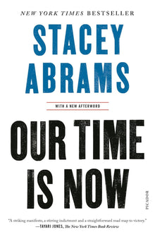 Our Time Is Now by Stacey Abrams - Frugal Bookstore