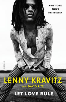 Let Love Rule by Lenny Kravitz with David Ritz - Frugal Bookstore
