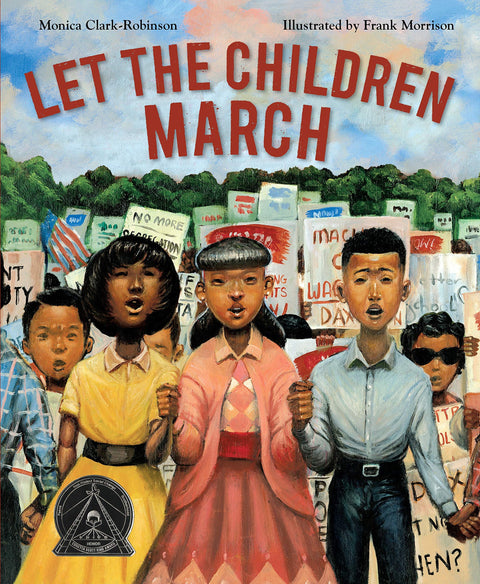 Let the Children March by Monica Clark-Robinson, Frank Morrison(Illustrator) - Frugal Bookstore