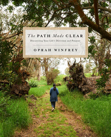 The Path Made Clear: Discovering Your Life's Direction and Purpose by Oprah Winfrey - Frugal Bookstore