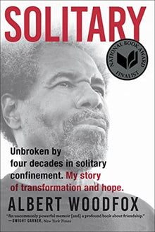 Solitary: A Biography by Albert Woodfox