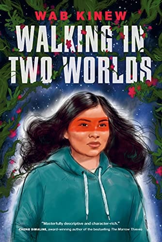Walking in Two Worlds by Wab Kinew - Frugal Bookstore
