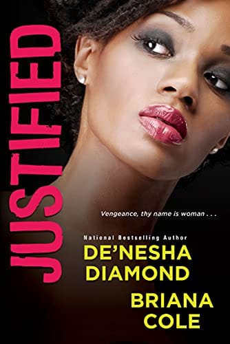 Justified by De’Nesha Diamond and Briana Cole - Frugal Bookstore