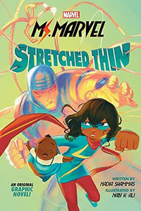Ms. Marvel: Stretched Thin by Nadia Shammas