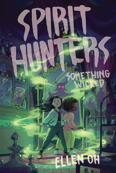 Spirit Hunters #3: Something Wicked by Ellen Oh - Frugal Bookstore