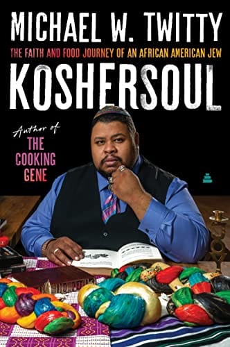 Koshersoul: The Faith and Food Journey of an African American Jew by Michael W. Twitty - Frugal Bookstore