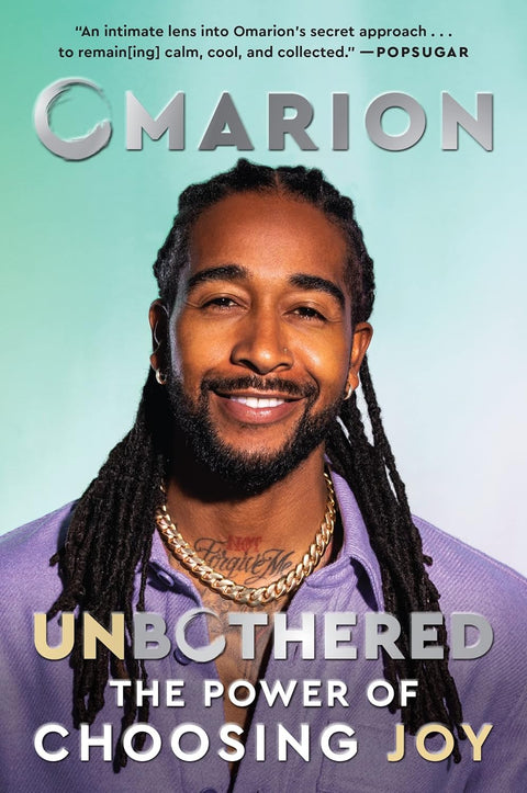 Unbothered: The Power of Choosing Joy by Omarion - Frugal Bookstore