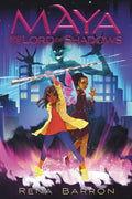 Maya and the Lord of Shadows by Rene Barron - Frugal Bookstore