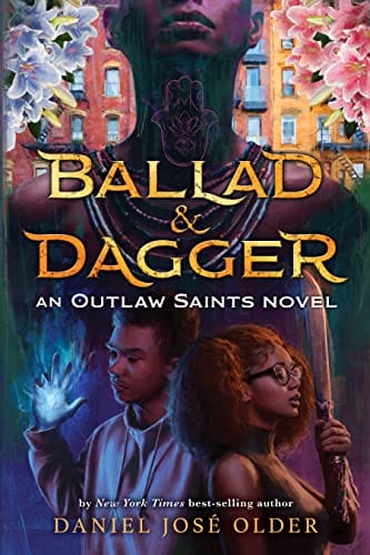Ballad & Dagger by Daniel Jose Older - Frugal Bookstore
